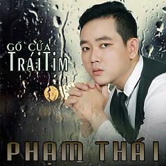 Tải nhạc hay của Phạm Thái Mp3 hot nhất